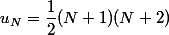 u_N=\dfrac12(N+1)(N+2)